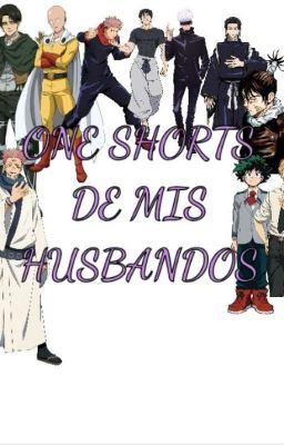 one Shorts de mis Husbandos