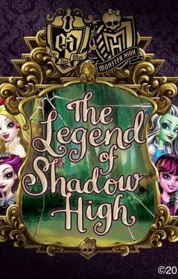 The Legends Of Shadow High