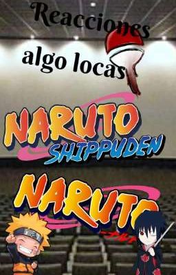 •|reacción Naruto/ Shippuden|•