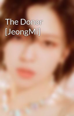 the Donor [jeongmi]