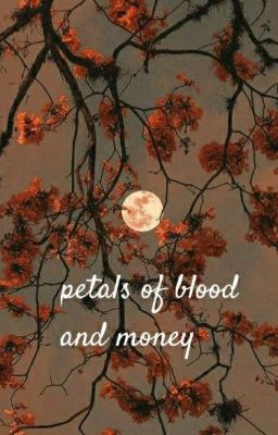 Petals Of Blood And Money