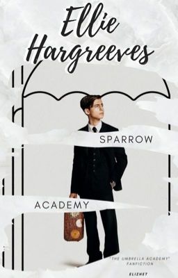 Sparrow Academy || Ellie Hargreeves.