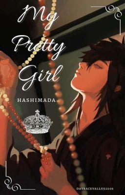 my Pretty Girl // Hashimada