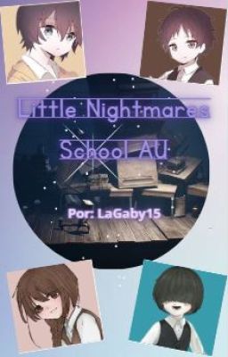 Little Nightmares School Au // Akari_soldier
