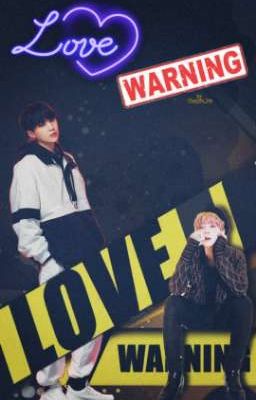 Love Warning [yoonmin]