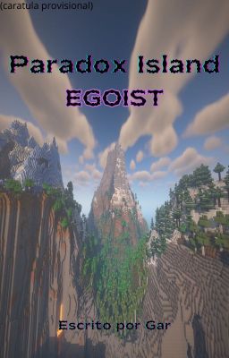 Paradox Island: Egoist (libro)