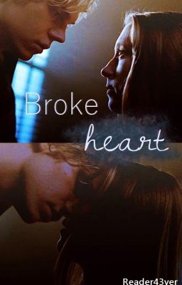 Broke Heart.