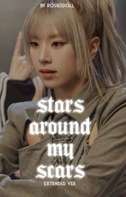 Stars Around my Scars 𖦹 Mochaeng