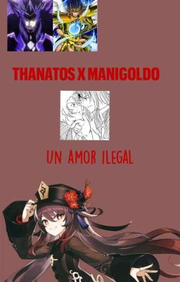 Amor Posesivo «thanatos x Manigoldo»