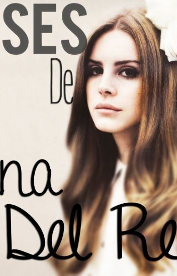 Frases De Lana Del Rey