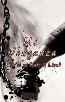 One-shot: Mi Venganza 