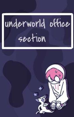 Underworld Office Section