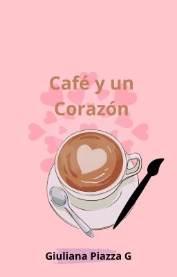 Café Y Un Corazón 