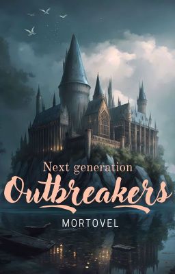 Next Generation: the Outbreakers (n...