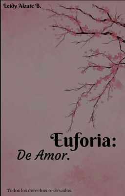 Euforia de Amor.(trilogía Hermanas...