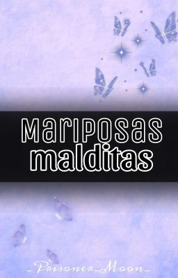 Mariposas Malditas