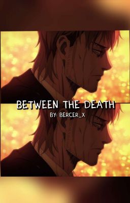 Between the Death [jean Kirschtein...