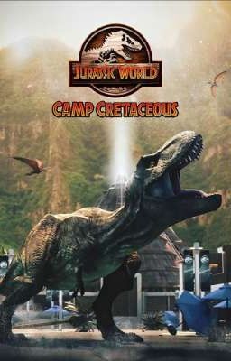 Jurassic World: Camp Cretaceus.