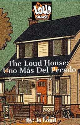 The Loud House: Uno Más Del Pecado
