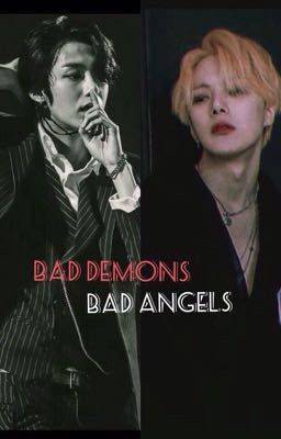 bad Demons bad Angels (hyunghyuk Ad...