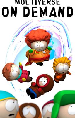 South Park - Multiverse on Demand