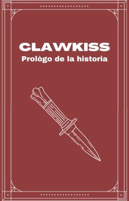 Clawkiss, una Historia Sobre Vampir...