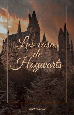 las Casas de Hogwarts [en Proceso]