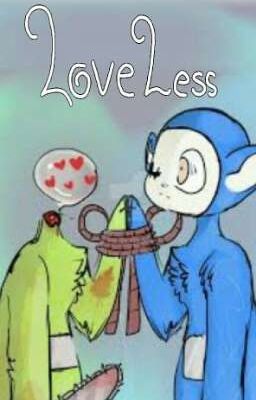 ❣ Loveless ❣