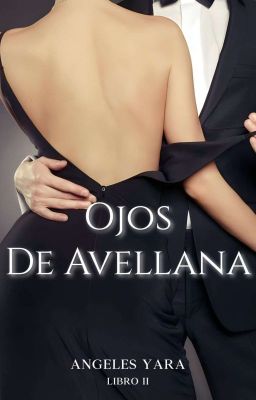 Ojos de Avellana [libro ii]