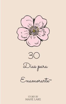 30 Dias Para Enamorarte~ (kevedd)
