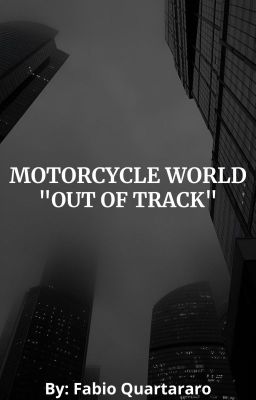 Motorcycle World: out of Track
