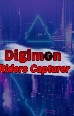 Digimon Riders Capturer