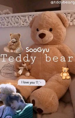 Teddy Bear ; Soogyu