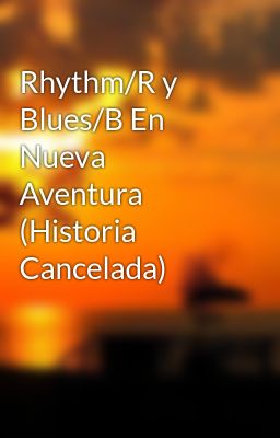 Rhythm/r y Blues/b en Nueva Aventura