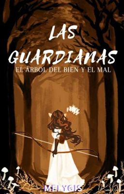 las Guardianas: en Busca de las Gua...
