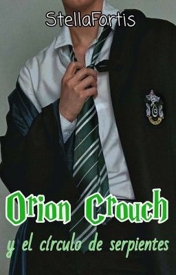 Orion Crouch y el Círculo de Serpie...