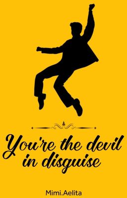 You're the Devil in Disguise [one S...