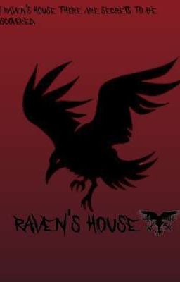 Raven's House. (by Wxtmileena)