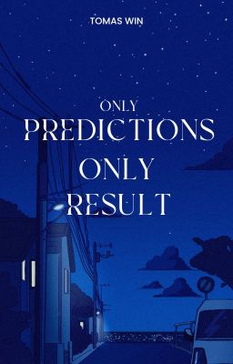 Only Predictions Only Result