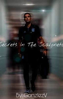 Secrets in the Scaloneta