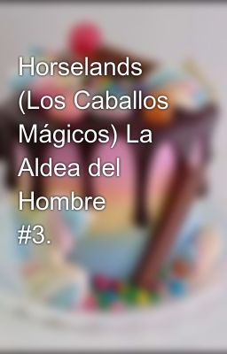 Horselands (los Caballos Mágicos) L...