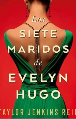 los Siete Maridos de Evelyn Hugo