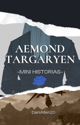 Aemond Targaryen - Mini Historias