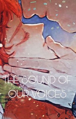 the Sound of our Voices