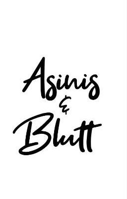 Asinis And Blutt 