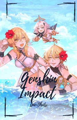 One-shots| Genshin Impact| Harem Traveler