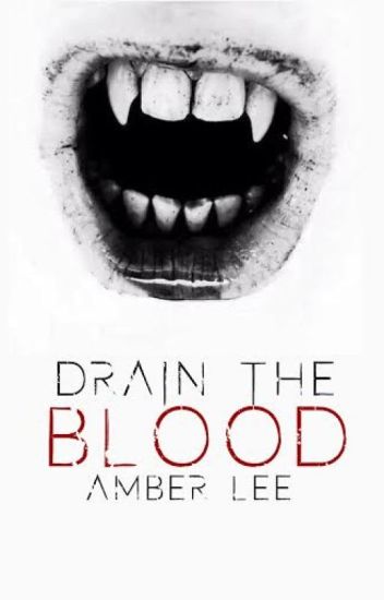 Drain The Blood