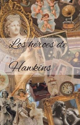 Los Héroes De Hawkins