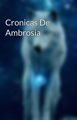Cronicas de Ambrosia