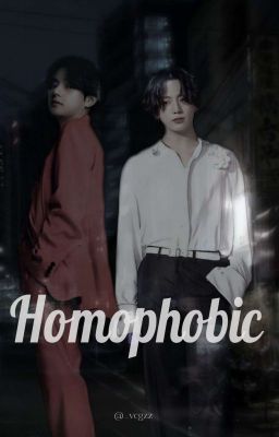 Homophobic [ i ]